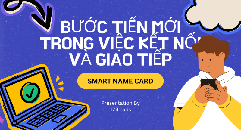 Bước tiến mới trong việc kết nối và giao tiếp
