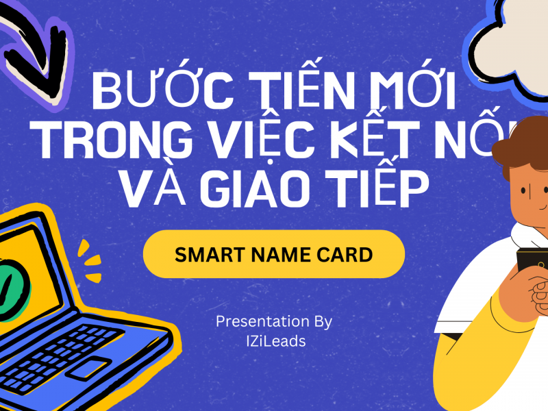 Bước tiến mới trong việc kết nối và giao tiếp